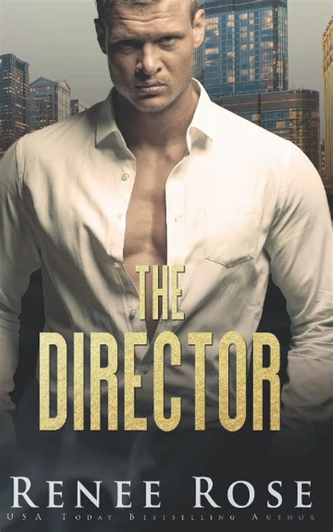 the director by renee rose|chicago bratva series renee rose.